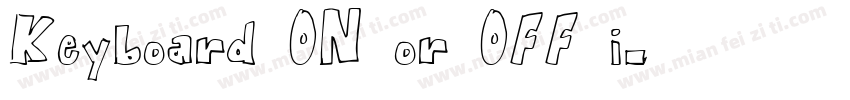 Keyboard ON or OFF i字体转换